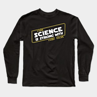 Strong Science Long Sleeve T-Shirt